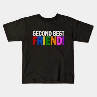 Second Best Friend Kids T-Shirt